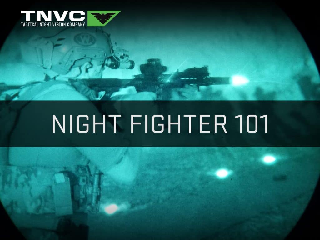 Contract Night Fighter 101: (2023 Dates in Drop-Down) – Tactical Night ...